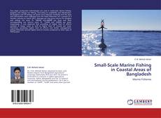 Portada del libro de Small-Scale Marine Fishing in Coastal Areas of Bangladesh