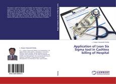 Buchcover von Application of Lean Six Sigma tool in Cashless billing of Hospital
