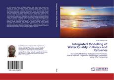 Couverture de Integrated Modelling of Water Quality in Rivers and Estuaries