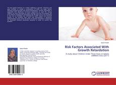 Обложка Risk Factors Associated With Growth Retardation