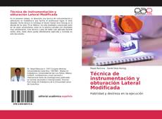 Borítókép a  Técnica de instrumentación y obturación Lateral Modificada - hoz