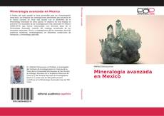 Capa do livro de Mineralogía avanzada en Mexico 