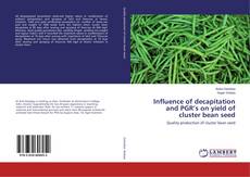 Buchcover von Influence of decapitation and PGR’s on yield of cluster bean seed