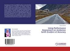 Обложка Using Performance Assessment on Jordanian tenth Graders L2 Accuracy