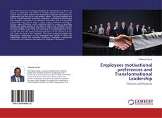 Buchcover von Employees motivational preferences and Transformational Leadership