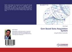 Gsm Based Data Acquisition System的封面