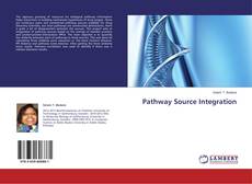 Pathway Source Integration的封面