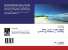 Copertina di Management of pepper powdery mildew (L. taurica)