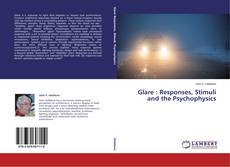 Capa do livro de Glare : Responses, Stimuli and the Psychophysics 
