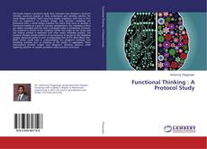Bookcover of Functional Thinking : A Protocol Study