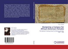 Capa do livro de Designing a Campus for African-American Females 