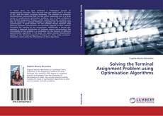 Обложка Solving the Terminal Assignment Problem using Optimisation Algorithms