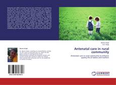 Antenatal care in rural community的封面