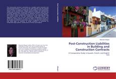 Copertina di Post-Construction Liabilities in Building and Construction Contracts