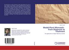 Buchcover von Model-Plant Mismatch: From Diagnosis to Treatment