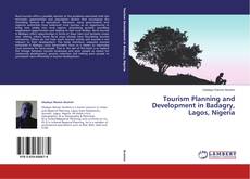 Buchcover von Tourism Planning and Development in Badagry, Lagos, Nigeria