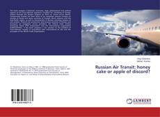 Capa do livro de Russian Air Transit: honey cake or apple of discord? 