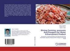 Buchcover von Shrimp Farming: economic And Prospect For Water Enhancement Product