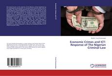 Обложка Economic Crimes and ICT: Response of The Nigerian Criminal Law