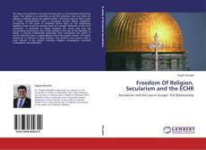 Bookcover of Freedom Of Religion, Secularism and the ECHR