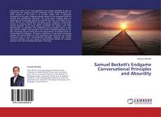 Capa do livro de Samuel Beckett's Endgame Conversational Principles and Absurdity 
