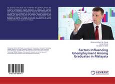 Portada del libro de Factors Influencing Unemployment Among Graduates in Malaysia