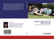 Обложка A key To The Dream For Adult Learners