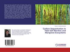 Capa do livro de Carbon Sequestration in Tidal Salt Marshes and Mangrove Ecosystems 