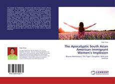 Обложка The Apocalyptic South Asian American Immigrant Women’s Implosion
