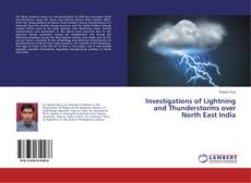 Couverture de Investigations of Lightning and Thunderstorms over North East India