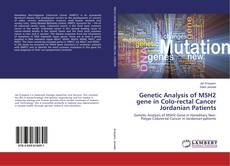 Buchcover von Genetic Analysis of MSH2 gene in Colo-rectal Cancer Jordanian Patients