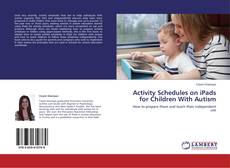 Capa do livro de Activity Schedules on iPads for Children With Autism 