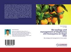 Capa do livro de Bio-ecology and management of Diaphorina citri Kuwayama on Kagzi lime 