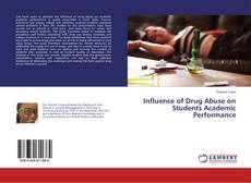 Buchcover von Influence of Drug Abuse on Students Academic Performance