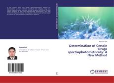 Capa do livro de Determination of Certain Drugs spectrophotometrically: A New Method 
