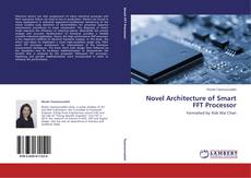 Couverture de Novel Architecture of Smart FFT Processor