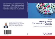 Copertina di Impact of Patent Evergreening on Access to Medicine