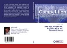 Capa do livro de Strategic Adaptation, Ambidexterity and Competitiveness 