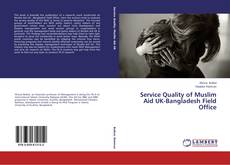 Buchcover von Service Quality of Muslim Aid UK-Bangladesh Field Office