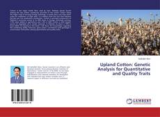 Couverture de Upland Cotton: Genetic Analysis for Quantitative and Quality Traits
