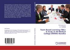 Couverture de Team Based Learning (TBL): A study at JN Medical College DMIMS Wardha