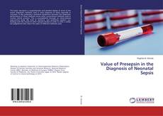 Copertina di Value of Presepsin in the Diagnosis of Neonatal Sepsis