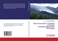 Couverture de Rule Conversion in Varieties of Iranian Languages:Generative Phonology