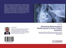 Couverture de Assessing Neurosurgical Performance in brain Tumor resection