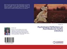 Capa do livro de Psychological Reflections on Post-Modernist Gothic Literature 
