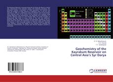 Capa do livro de Geochemistry of the Kayrakum Reservoir on Central Asia’s Syr Darya 