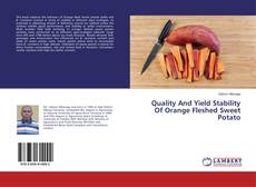 Copertina di Quality And Yield Stability Of Orange Fleshed Sweet Potato