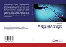Handling Social Deviants In Lagos Mainland, Nigeria的封面