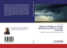 Couverture de Effect of wildlife on forage selection by cattle in a semi-arid lands