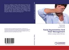 Couverture de Facial Asymmetries And Their Management